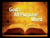 God’s All Purpose Word (2 Tim. 3:16)